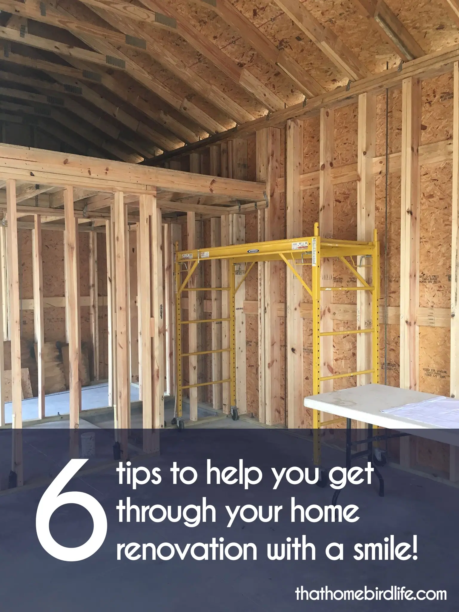 Six tips to help you get through your home renovation with a smile | That Homebird Life Blog