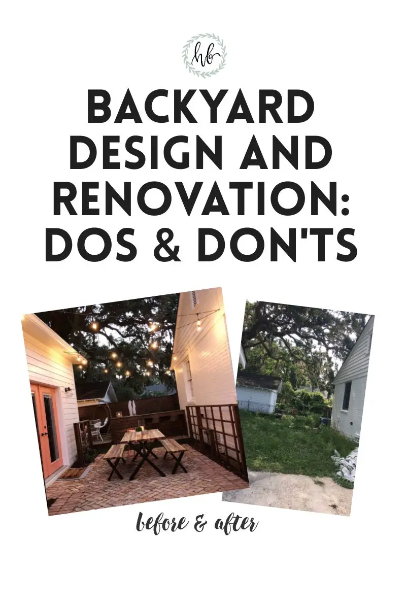 Backyard Design and Renovation: Dos & Don'ts