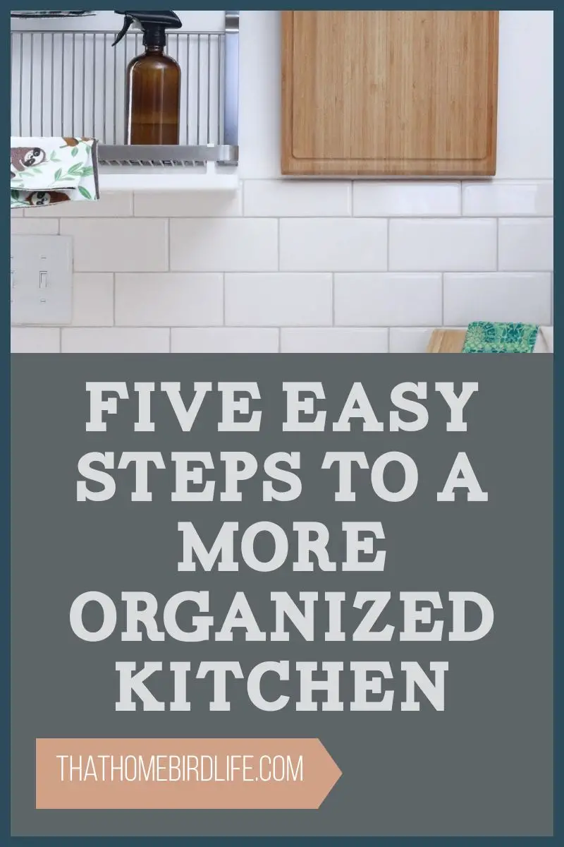 Five Steps to a More Organized Kitchen