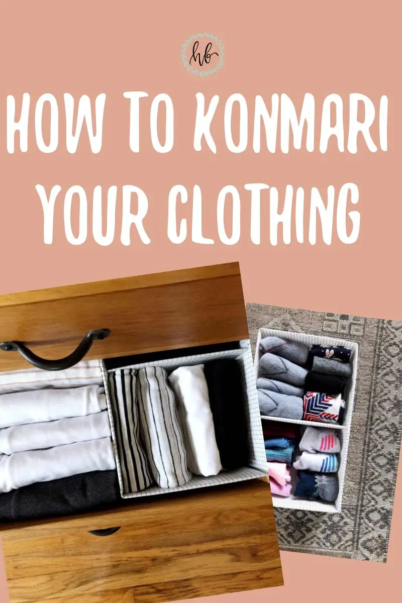 How to KonMari Your Clothing