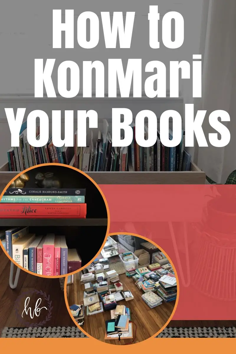 KonMari Part Three: How to Declutter & Organize Books